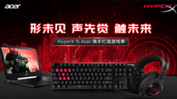 ǿǿϣHyperXAcerǿƴ׽Ϸ