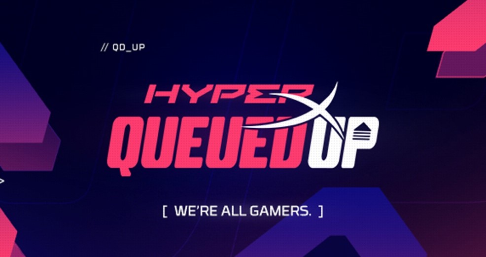 HyperX启动新一季“Queued Up”年度人物榜   